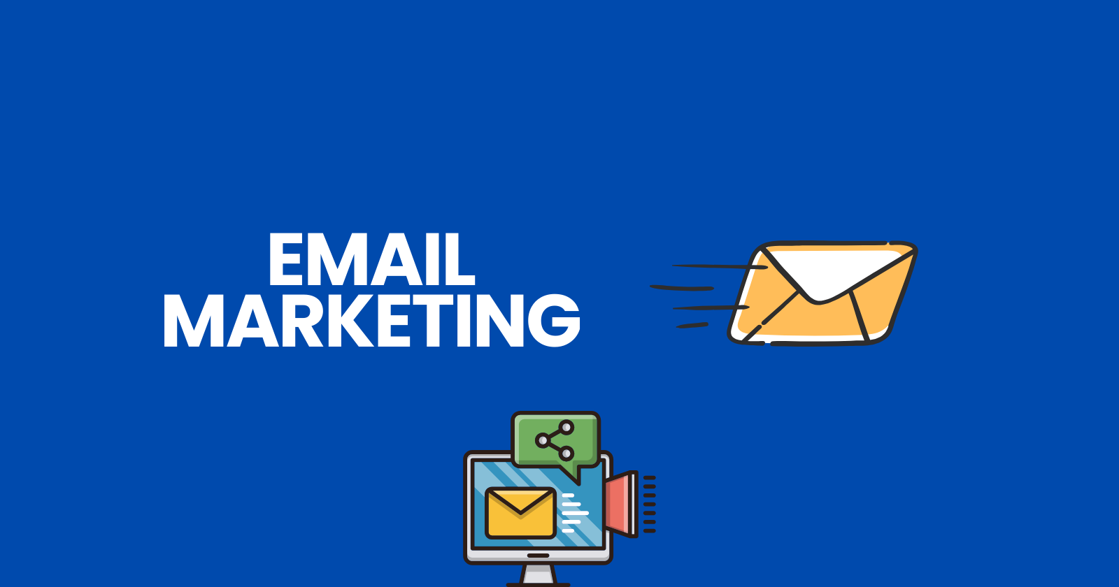 EMAIL MARKETING